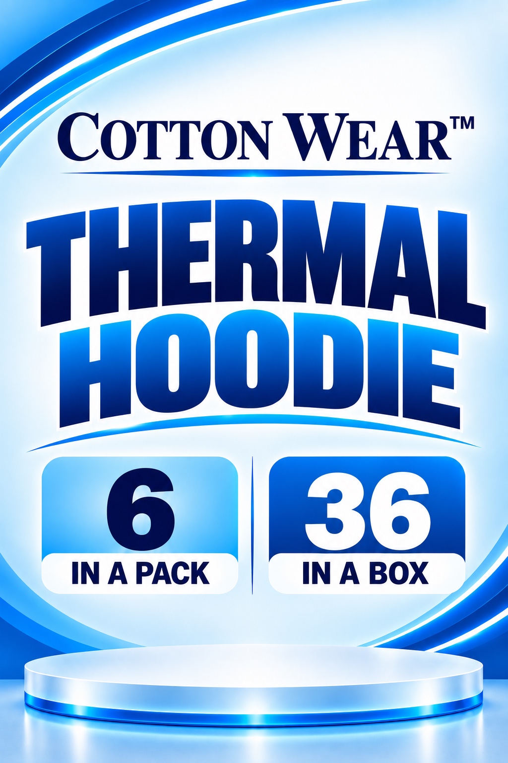Cotton Wear Thermal Hoodie packaging — 6 in a pack, 36 in a box